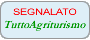 Segnalato da TuttoAgriturismo.net